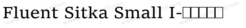 Fluent Sitka Small I字体转换